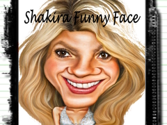                                                                       Shakira Funny Face ﻞﯿﮭﮐ