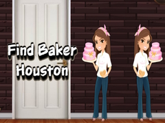                                                                       Find Baker Houston ﻞﯿﮭﮐ