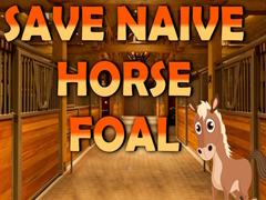                                                                       Save Naive Horse Foal ﻞﯿﮭﮐ
