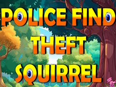                                                                       Police Find Theft Squirrel ﻞﯿﮭﮐ