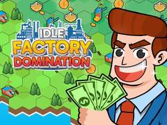                                                                       Idle Factory Domination ﻞﯿﮭﮐ