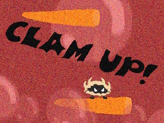                                                                       Clam Up! ﻞﯿﮭﮐ