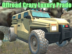                                                                       Offroad Crazy Luxury Prado ﻞﯿﮭﮐ