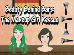                                                                       Beauty Behind Bars The Makeup Girl Rescue ﻞﯿﮭﮐ