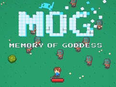                                                                       MOG Memory of Goddess ﻞﯿﮭﮐ