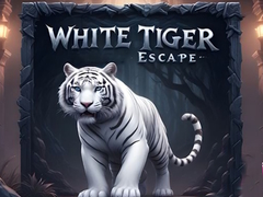                                                                       White Tiger Escape ﻞﯿﮭﮐ