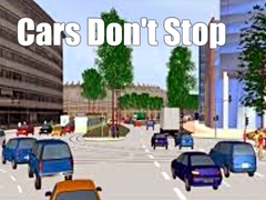                                                                       Cars Don't Stop ﻞﯿﮭﮐ