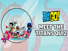                                                                       Meet the Titans! Quiz ﻞﯿﮭﮐ