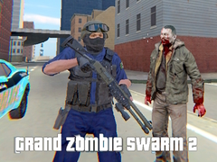                                                                      Grand Zombie Swarm 2 ﻞﯿﮭﮐ