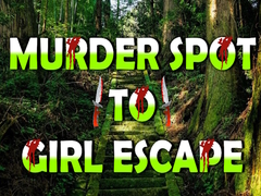                                                                       Murder Spot to Girl Escape ﻞﯿﮭﮐ