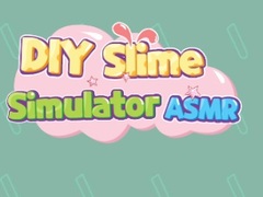                                                                       DIY Slime Simulator ASMR ﻞﯿﮭﮐ