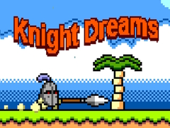                                                                       Knight Dreams ﻞﯿﮭﮐ