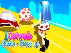                                                                       Catwalk Battle - Dress up ﻞﯿﮭﮐ