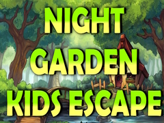                                                                       Night Garden Kids Escape ﻞﯿﮭﮐ