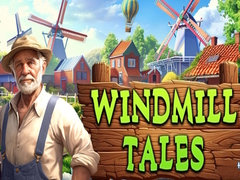                                                                       Windmill Tales ﻞﯿﮭﮐ