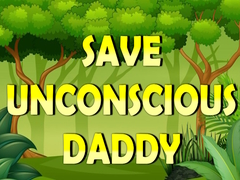                                                                       Save Unconscious Daddy ﻞﯿﮭﮐ