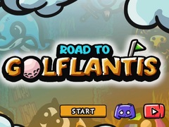                                                                       Road to Golflantis ﻞﯿﮭﮐ