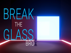                                                                       Break the Glass Bro ﻞﯿﮭﮐ
