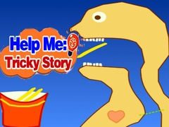                                                                       Help Me: Tricky Story  ﻞﯿﮭﮐ