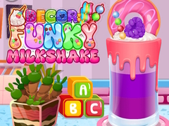                                                                       Decor: Funky Milkshake ﻞﯿﮭﮐ