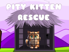                                                                       Pity Kitten Rescue ﻞﯿﮭﮐ