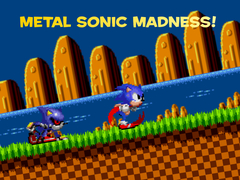                                                                       Metal Sonic Madness! ﻞﯿﮭﮐ