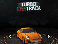                                                                       Turbo Car Track ﻞﯿﮭﮐ