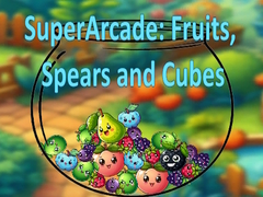                                                                       SuperArcade: Fruits, Spears and Cubes ﻞﯿﮭﮐ