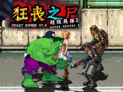                                                                       Crazy Zombie 7.0 Super Heroes 2 ﻞﯿﮭﮐ
