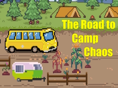                                                                       The Road to Camp Chaos ﻞﯿﮭﮐ