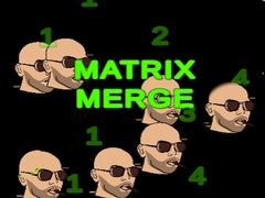                                                                       Matrix Merge ﻞﯿﮭﮐ