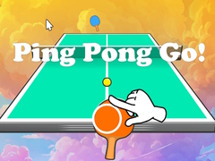                                                                       Ping Pong Go! ﻞﯿﮭﮐ