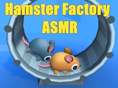                                                                      Hamster Factory ASMR ﻞﯿﮭﮐ