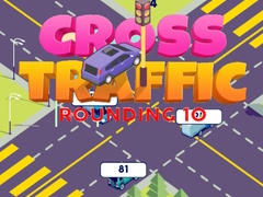                                                                       Cross Traffic Rounding 10 ﻞﯿﮭﮐ