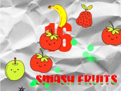                                                                       Smash Fruits ﻞﯿﮭﮐ