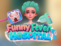                                                                       Funny Fever Hospital ﻞﯿﮭﮐ