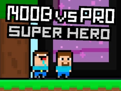                                                                       Noob vs Pro Super Hero ﻞﯿﮭﮐ