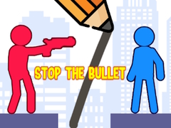                                                                       Stop the Bullet ﻞﯿﮭﮐ