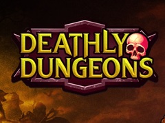                                                                       Deathly Dungeons ﻞﯿﮭﮐ