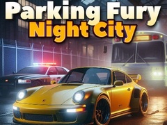                                                                       Parking Fury 3D: Night City ﻞﯿﮭﮐ