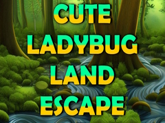                                                                       Cute Ladybug Land Escape ﻞﯿﮭﮐ