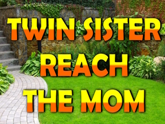                                                                       Twin Sister Reach The Mom ﻞﯿﮭﮐ