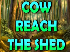                                                                       Cow Reach the Shed ﻞﯿﮭﮐ
