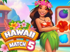                                                                       Hawaii Match 5 ﻞﯿﮭﮐ