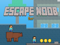                                                                       Escape Noob Bear ﻞﯿﮭﮐ