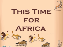                                                                       This Time For Africa ﻞﯿﮭﮐ