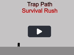                                                                       Trap Path Survival Rush ﻞﯿﮭﮐ
