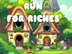                                                                       Run for Riches ﻞﯿﮭﮐ
