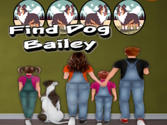                                                                       Find Dog Bailey ﻞﯿﮭﮐ