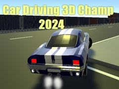                                                                       Car Driving 3D Champ 2024 ﻞﯿﮭﮐ